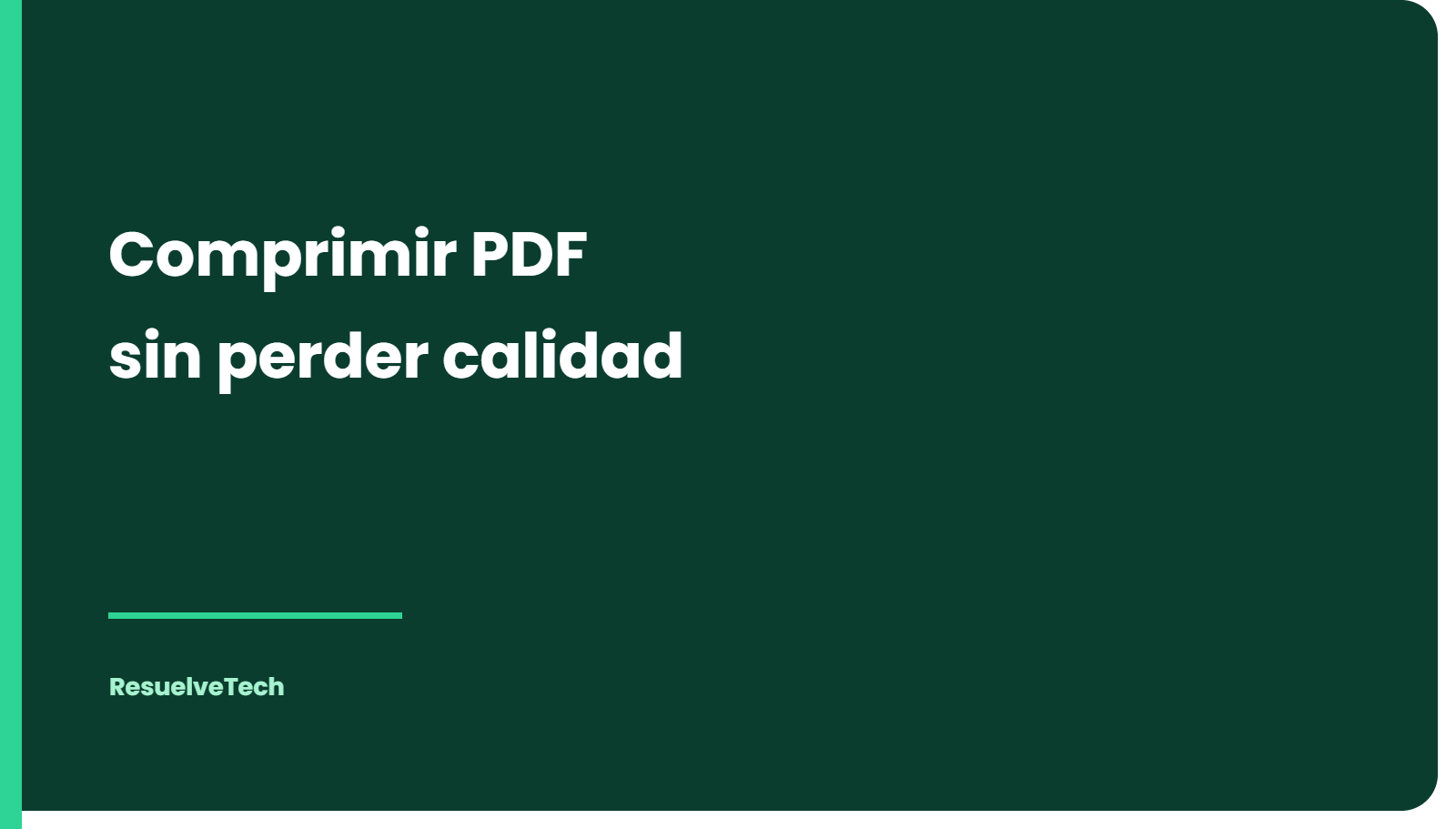 Cómo comprimir PDF sin perder calidad (gratis, online y sin internet)
