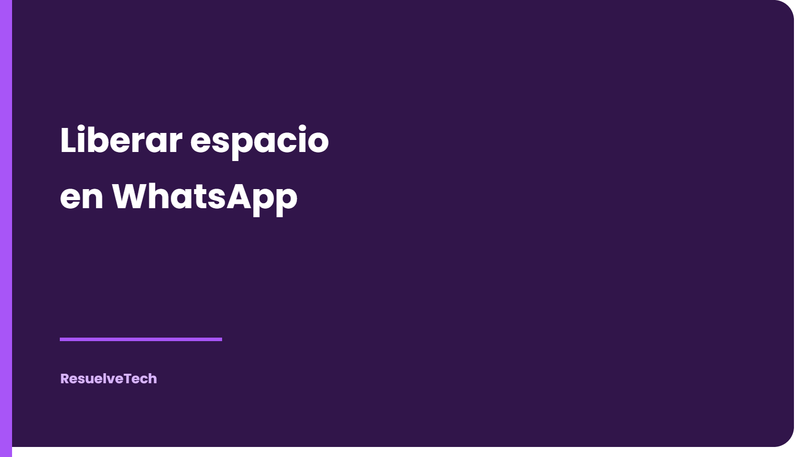 Cómo liberar espacio en WhatsApp